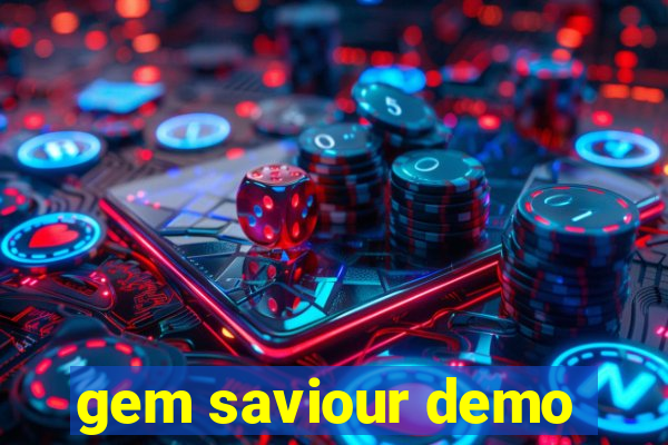 gem saviour demo